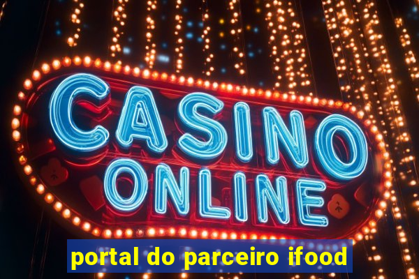 portal do parceiro ifood